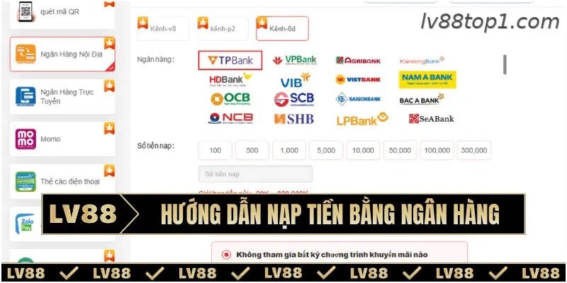 Quy trình nạp tiền bằng ngân hàng tại LV88