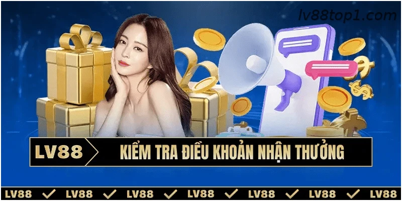 Kiểm tra thể lệ trước khi tham gia khuyến mãi